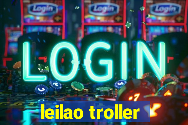 leilao troller